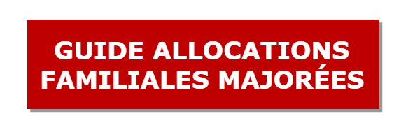 Guide Allocations Familiales Majorées